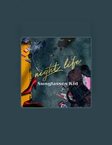 Listen to Sunglasses Kid, watch music videos, read bio, see tour dates & more!