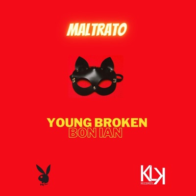 Maltrato (feat. Bon Ian) - Single