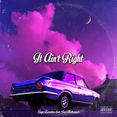It Ain't Right - Single