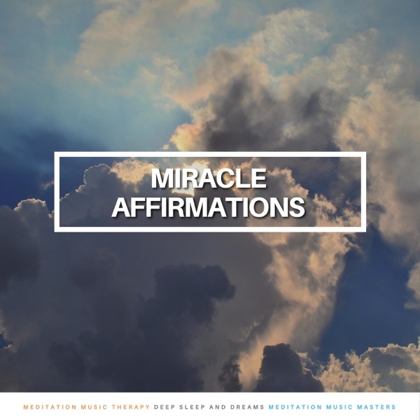 Miracle Affirmations