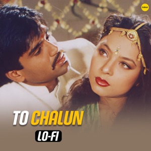 To Chalun (Lo Fi)