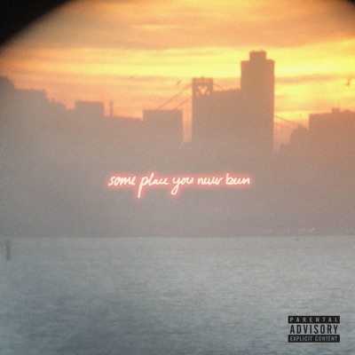 Some Place You Never Been - EP