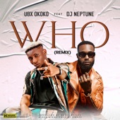 WHO (feat. DJ Neptune) [Remix] artwork