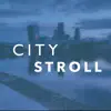 City Stroll