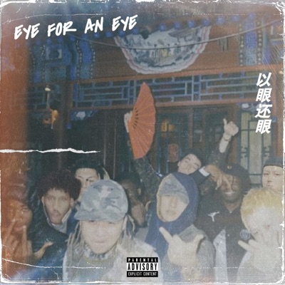 Eye for an Eye (feat. Magic Yuan, Das Z & Boss Wang) - Single
