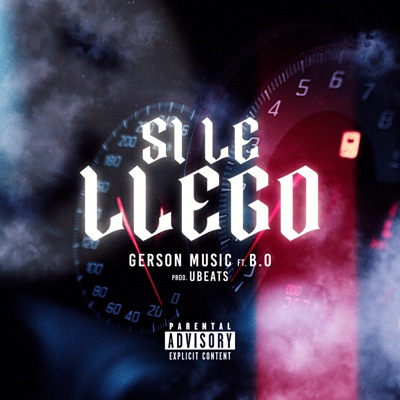 Si le llego (feat. B.O) - Single