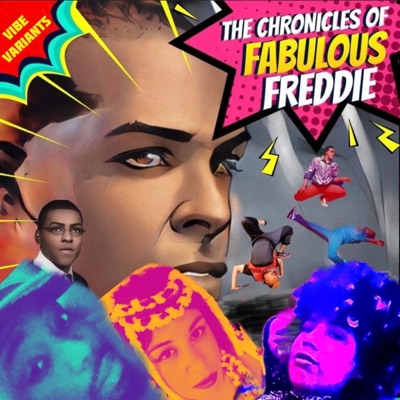 The Chronicles of Fabulous Freddie