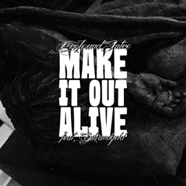 Make It Out Alive (feat. Silvandgold) Profound Intro