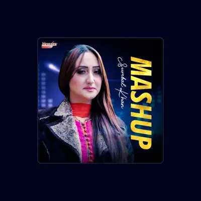 Listen to Sumbal Khan, watch music videos, read bio, see tour dates & more!