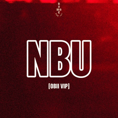 NBU (feat. John Concepcion & Patrick Coles) [OBII VIP] - Single