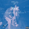 Hola (feat. 7RUE & YbaFrmDaJane) - Single