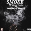 Smoke (feat. Lahm Gee & YFG Kentrell) - Single