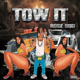 Tow It Rosebud