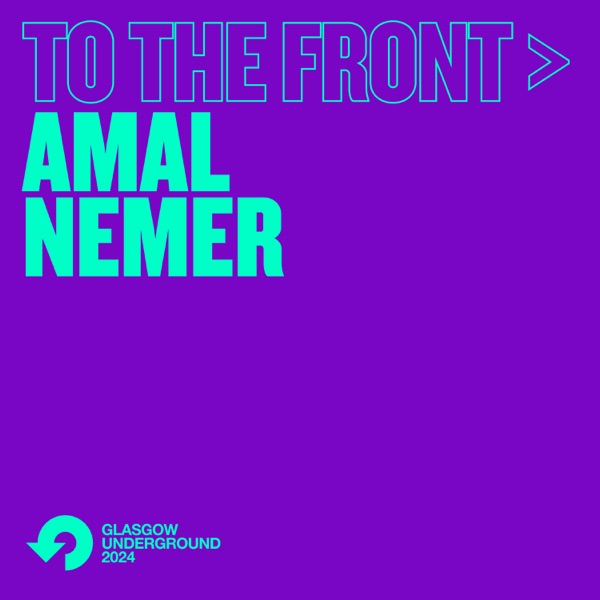 To The Front: Amal Nemer (DJ Mix)