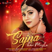 Sajna Hai Mujhe artwork