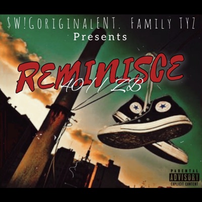 Reminisce (feat. ZB) - Single
