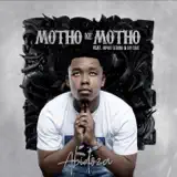 Abidoza - Motho Ke Motho (feat. Mpho Sebina and Jay Sax)