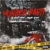 Murder Party (feat. Blood Shot) - Single