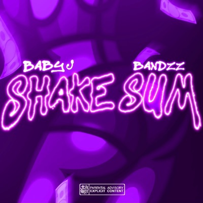 Shake sumn (feat. Bandzz) - Single