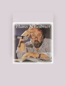 收听 Hans Scheibner、观看音乐视频、阅读小传、查看巡演日期等 ！