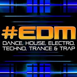 EDM (DANCE HOUSE ELECTRO TECHNO TRANCE cover art