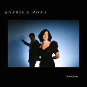 Robbie & Mona - Sensation