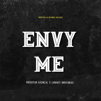Envy Me (feat. Lowkey Movement) - Single
