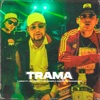 Trama (feat. High Ferreti, Big Bosses & Elemental Raggamuffin) - Single