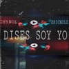 Dises Soy Yo (Remix) - Single