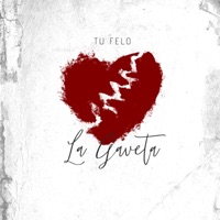 La Gaveta - Single - Tu Felo