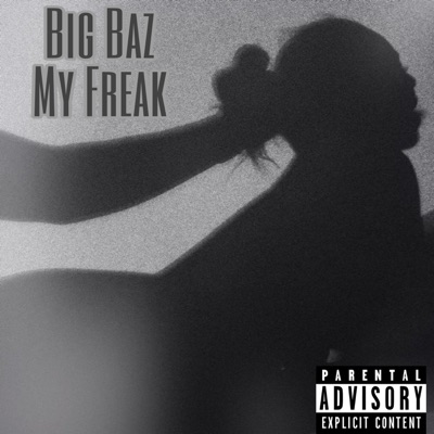 My Freak - Single