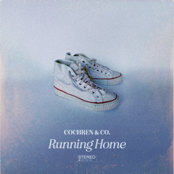 Running Home - Cochren &amp; Co. Cover Art