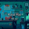 Katal Hai - Single