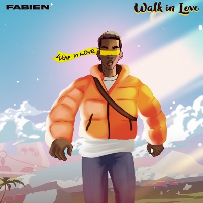 Walk In Love - Single
