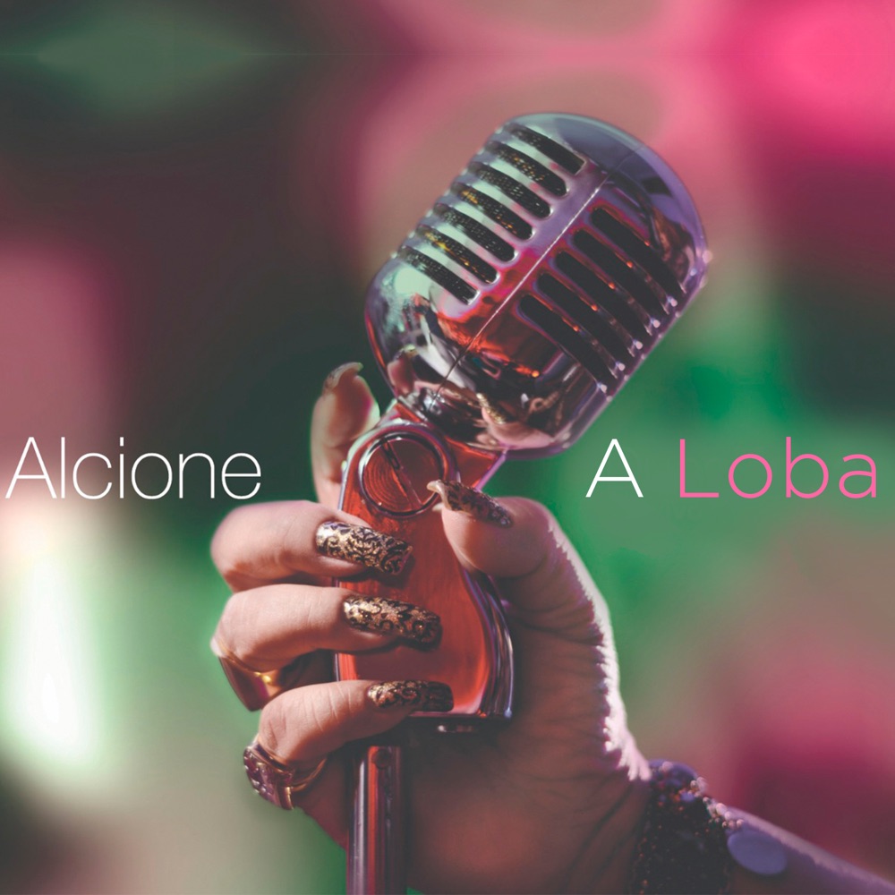 Обложка альбома «A Loba (Ao Vivo) - Single» — Alcione