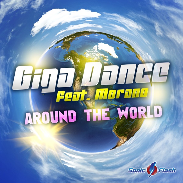 Around the World (feat. Morano) [Remixes]