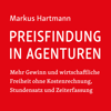 Preisfindung in Agenturen - Markus Hartmann