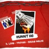 Hunnit Mo (feat. Propain & Sauce Walka) - Single