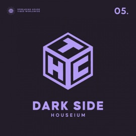 Dark Side Houseium