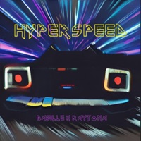Hyperspeed (feat. Raytona) - Single - .Basille