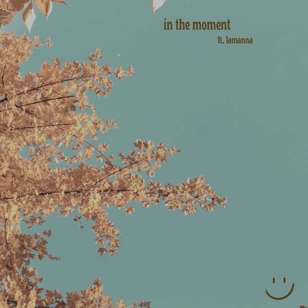 In the Moment (feat. Lamanna)