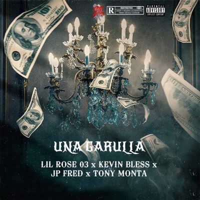 Una Garulla (feat. Kevin Bless, JP FRED & Tony Monta) - Single