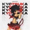 Kyotsuka (feat. Deaya) - Senkunha lyrics
