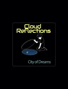 Cloud Reflections을(를) 듣고, 뮤직 비디오를 보고, 약력을 읽고, 투어 일정 등을 확인하세요!