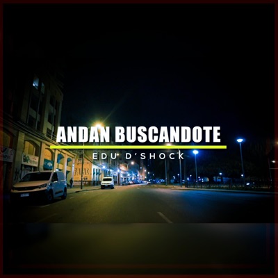 Andan Buscandote - Single