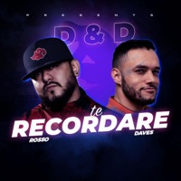 Te Recordaré (feat. Daves) - Single - Rosso