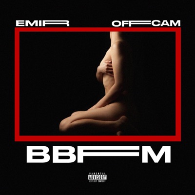 BBFM(BAD BITCH FROM MALATE) (feat. EMIR & OFFCAM) - Single