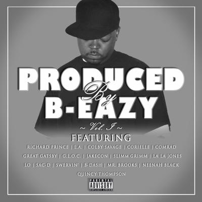 Produced By B-Eazy, Vol. 1