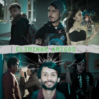 Eliminar Amigos (feat. Lpei, La Titi, Tuta, Mk, Lilith) - Single - RIP Kenny