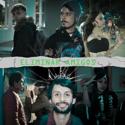 Eliminar Amigos (feat. Lpei, La Titi, Tuta, Mk, Lilith) - Single